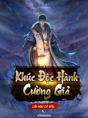 Khúc Độc Hành Cường Giả