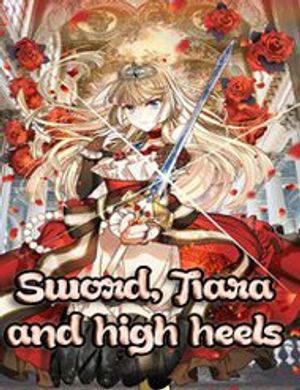 Sword, Tiara And High Heels